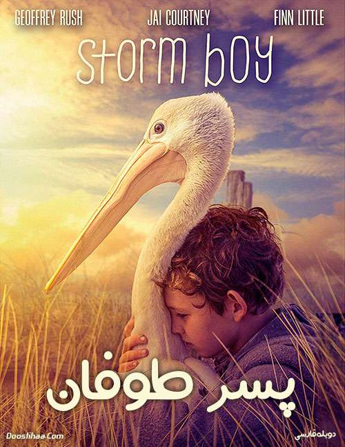 دانلود فیلم پسر طوفان ۲۰۱۹ با دوبله فارسی Storm Boy 2019