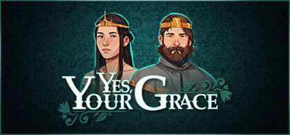 دانلود بازی Yes Your Grace برای کامپیوتر