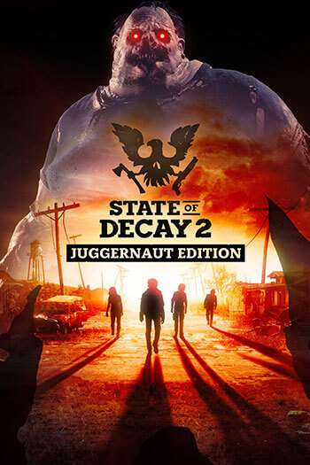 دانلود بازی State of Decay 2 Juggernaut Edition برای کامپیوتر