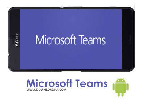 دانلود Microsoft Teams v1416 – نرم افزار برقراری ارتباط بین اعضای تیم ها