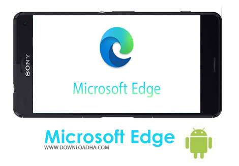 دانلود Microsoft Edge Preview v45.02.4.4926 – مرورگر مایکروسافت اج برای اندروید