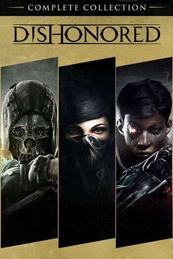 دانلود بازی Dishonored: Complete Collection برای کامپیوتر