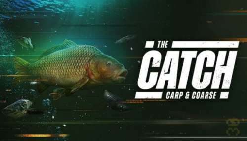 دانلود بازی The Catch Carp and Coarse برای کامپیوتر