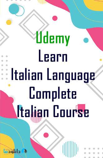دانلود Learn Italian Language – دوره آموزشی زبان ایتالیایی از یودمی