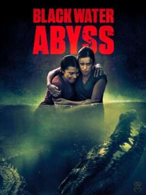 دانلود فیلم Black Water: Abyss 2020 با زیرنویس فارسی