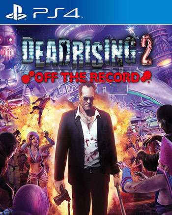 دانلود نسخه هک شده بازی Dead Rising 2 Off The Record برای PS4