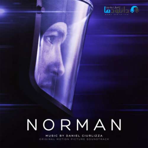 دانلود آلبوم موسیقی متن فیلم Norman اثری از Daniel Ciurlizza