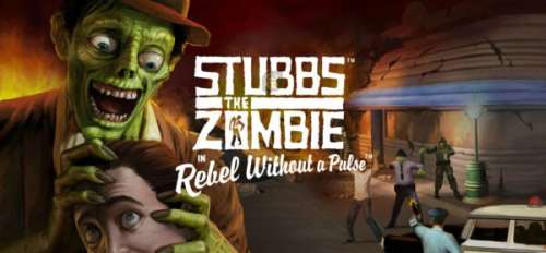دانلود بازی Stubbs the Zombie in Rebel Without a Pulse برای کامپیوتر