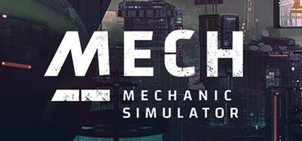 دانلود بازی Mech Mechanic Simulator برای کامپیوتر – نسخه CODEX
