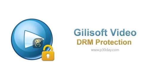 دانلود Gilisoft Video DRM Protection 4.6.0 – محافظت و کپی رایت سازی ویدئو ها