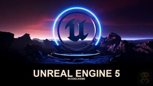 دانلود آنریل انجین Unreal Engine 5 – نرم افزار موتور بازی سازی