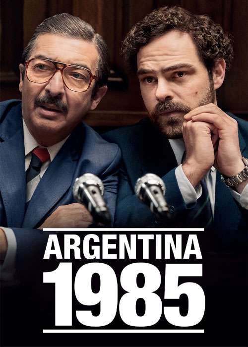 دانلود فیلم آرژانتین، ۱۹۸۵ Argentina, 1985 (2022)