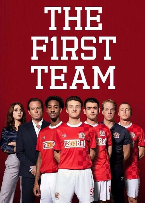 دانلود سریال اولین تیم The First Team 2020