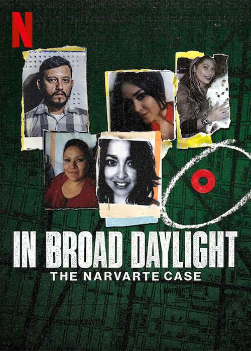 دانلود مستند In Broad Daylight: The Narvarte Case 2022