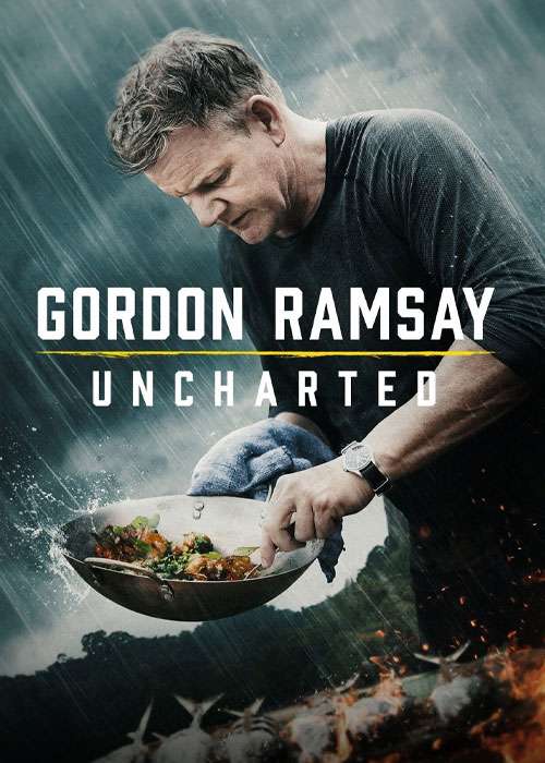 دانلود سریال Gordon Ramsay: Uncharted 2019-2021