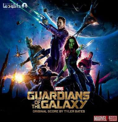 دانلود موسیقی متن فیلم Guardians of the Galaxy اثری از Tyler Bates