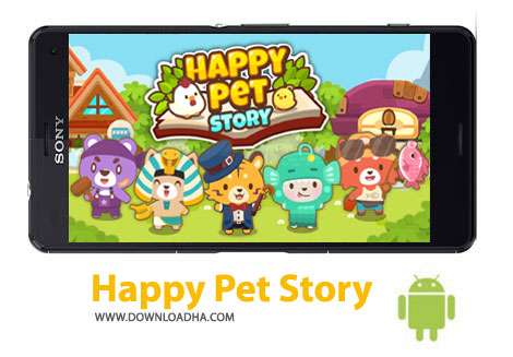 دانلود Happy Pet Story v2.1.4 – بازی پرورش حیوان خانگی برای اندروید