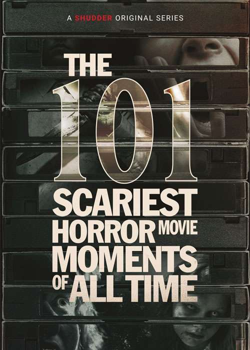 دانلود مستند The 101 Scariest Horror Movie Moments 2022