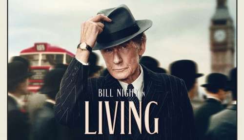 معرفی فیلم Living 2022 (زندگی) | فیلمنامه ایشی گورو و نقش آفرینی بیل نای