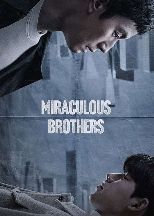 دانلود سریال برادران معجزه گر Miracle Brothers 2023