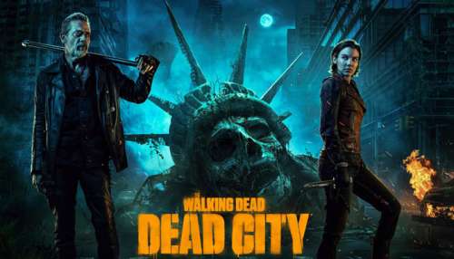 معرفی سریال The Walking Dead: Dead City 2023