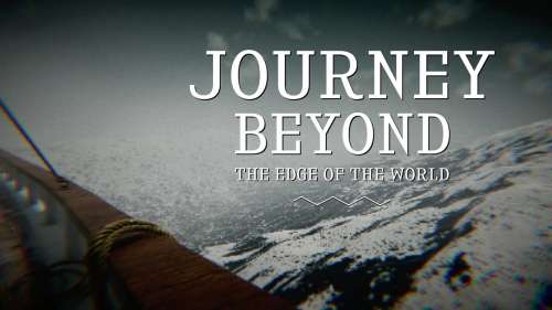 تیزر تریلر بازی Journey Beyond the Edge of the World منتشر شد