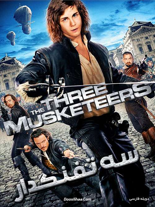 دانلود دوبله فارسی فیلم سه تفنگدار The Three Musketeers 2011