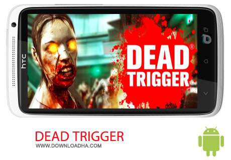 دانلود بازی اکشن ماشه مرده DEAD TRIGGER 2 1.6.2 – اندروید