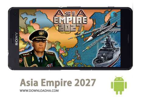 دانلود Asia Empire 2027 2.3.2 – بازی استراتژیک امپراطور آسیا برای اندروید