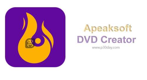 دانلود Apeaksoft DVD Creator 1.0.28 – تبدیل فایل ویدئویی به دیسک